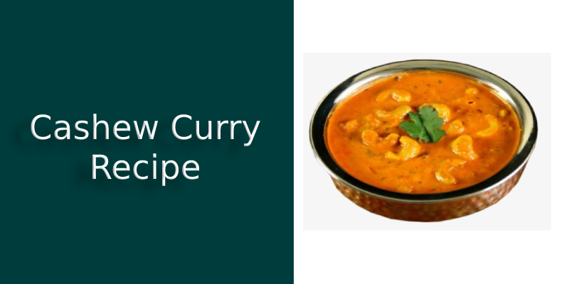 Cashew Curry Recipe